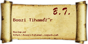 Boszi Tihamér névjegykártya